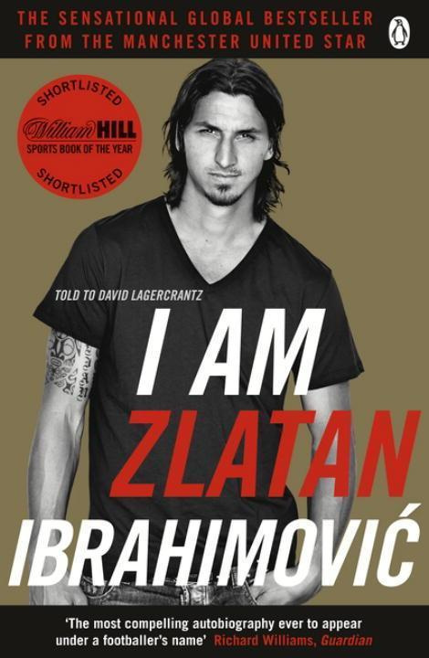 I Am Zlatan Ibrahimovic - Zlatan Ibrahimovic - kniha z kategorie Životopisy