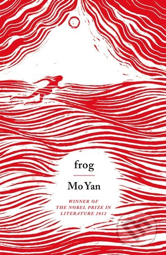 Frog - Mo Yan - kniha z kategorie Beletrie