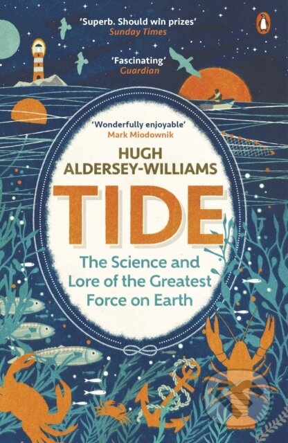 Tide (The Science and Lore of the Greatest Force on Earth) - kniha z kategorie Zdraví a životní styl