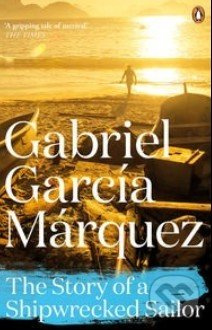 The Story of a Shipwrecked Sailor - Gabriel García Márquez - kniha z kategorie Beletrie