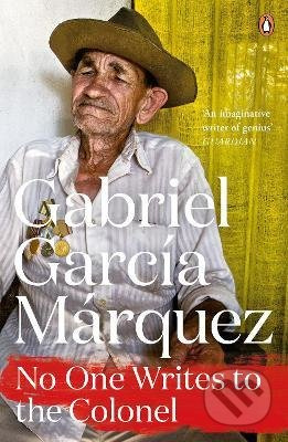 No One Writes to the Colonel - Gabriel Garcia Marquez - kniha z kategorie Společenská beletrie
