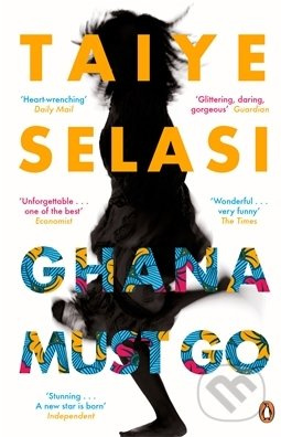 Ghana Must Go - Taiye Selasi - kniha z kategorie Společenská beletrie