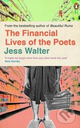 The Financial Lives of the Poets - Jess Walter - kniha z kategorie Beletrie