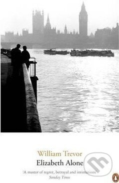Elizabeth Alone - William Trevor - kniha z kategorie Beletrie