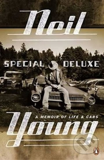 Special Deluxe - Neil Young - kniha z kategorie Hudba