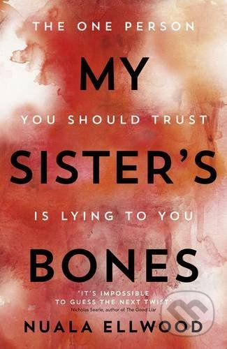 My Sister's Bones - Nuala Ellwood - kniha z kategorie Thrillery