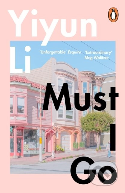 Must I Go - Yiyun Li - kniha z kategorie Společenská beletrie