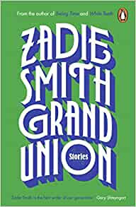 Grand Union (Stories) - Zadie Smith - kniha z kategorie Beletrie pro děti