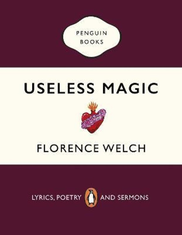 Useless Magic (Lyrics, Poetry and Sermons) - Florence Welch - kniha z kategorie Poezie