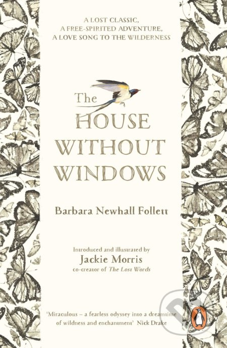 The House Without Windows - Barbara Newhall Follett, Jackie Morris (ilustrátor) - kniha z kategorie Beletrie pro děti