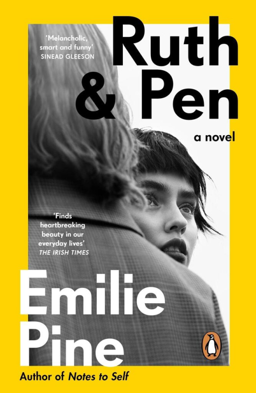 Ruth & Pen (The brilliant debut novel from the internationally bestselling author of Notes to Self) - kniha z kategorie Společenská beletrie