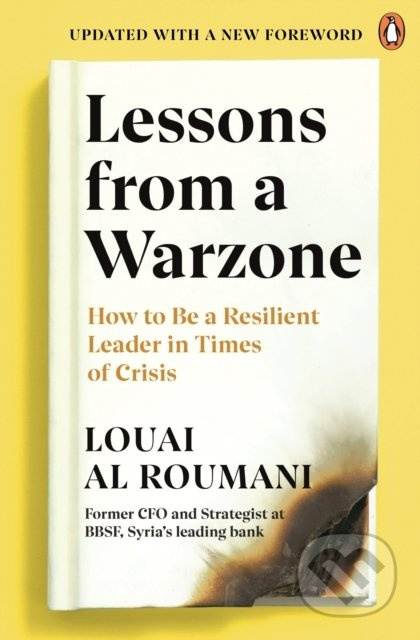Lessons from a Warzone (How to be a Resilient Leader in Times of Crisis) - kniha z kategorie Podnikání