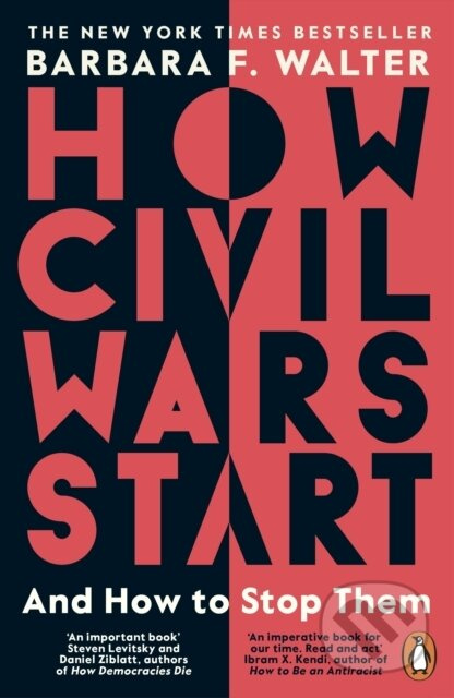 How Civil Wars Start (And How to Stop Them) - Barbara F. Walter - kniha z kategorie Politologie a politika