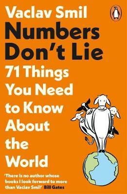 Numbers Don´t Lie : 71 Things You Need to Know About the World Penguin