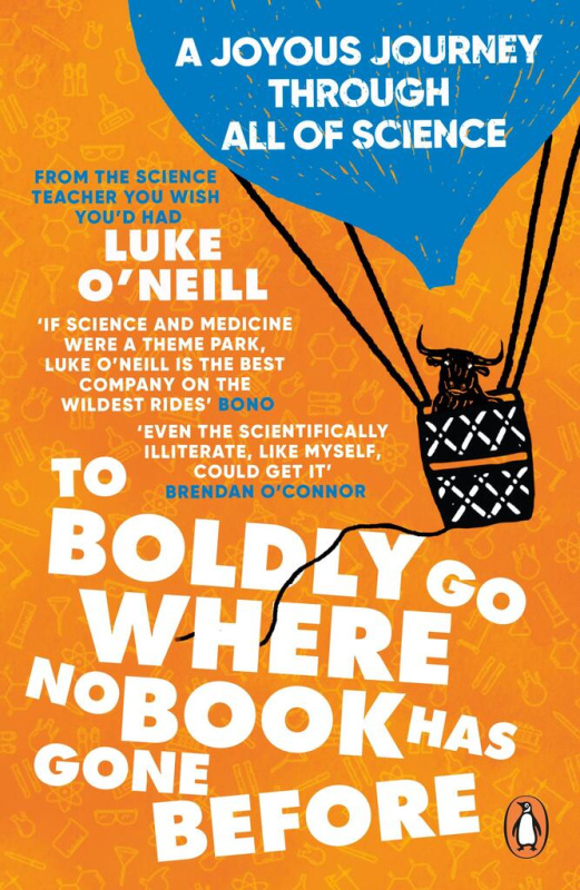 To Boldly Go Where No Book Has Gone Before - Luke O'Neill - kniha z kategorie Přírodní vědy a technika