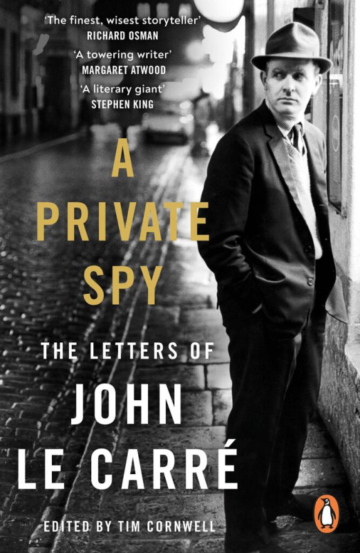 A Private Spy (The Letters of John le Carre 1945-2020) - kniha z kategorie Životopisy, reportáže a myšlenky