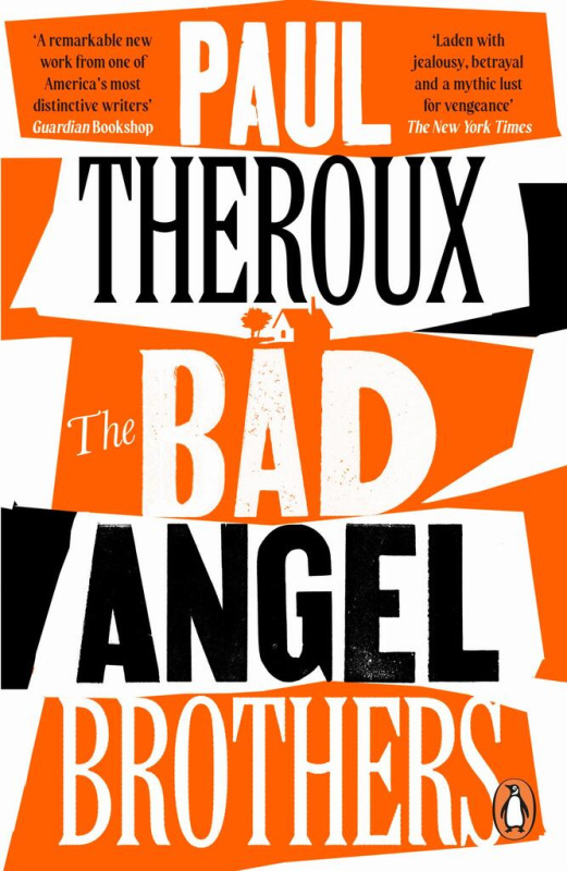 The Bad Angel Brothers - Paul Theroux