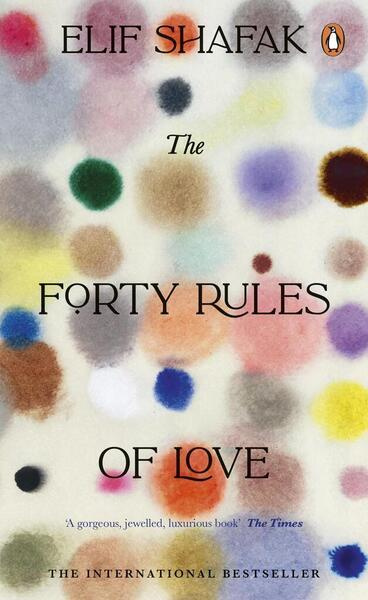 The Forty Rules of Love -  Elif Shafak