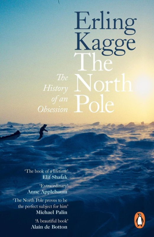 The North Pole (The History of an Obsession) - Erling Kagge
