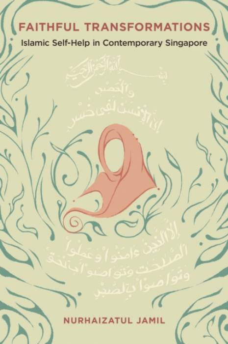 University of Illinois Press Faithful Transformations - Jamil, Nurhaizatul