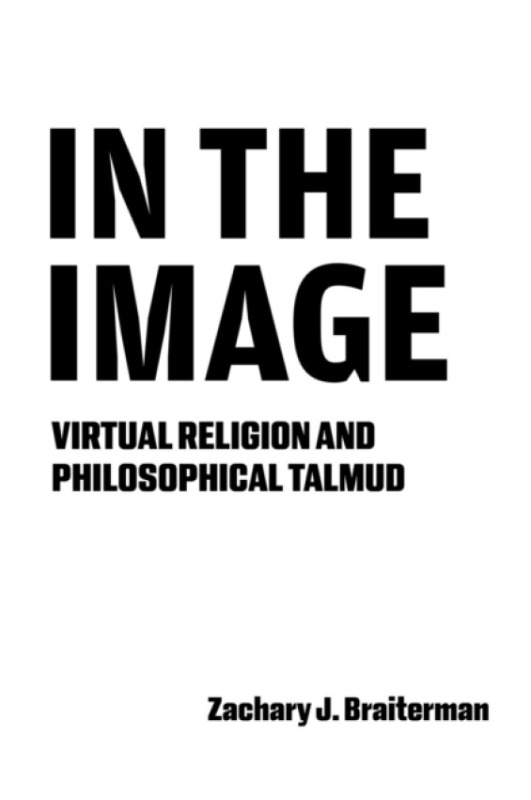 Indiana University Press In the Image - Braiterman, Zachary J.