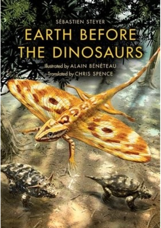 Earth Before the Dinosaurs Indiana University Press