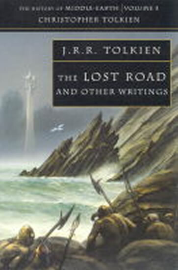 HISTORY OF MIDDLE-EARTH, V. 5: LOST ROAD Harper Collins UK