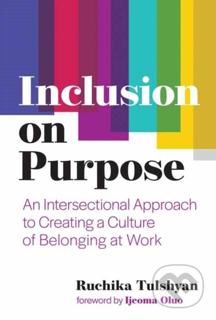 Inclusion on Purpose - Ruchika T. Malhotra - kniha z kategorie Byznys a management
