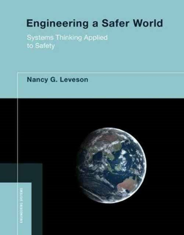 Engineering a Safer World - Nancy G.  Leveson
