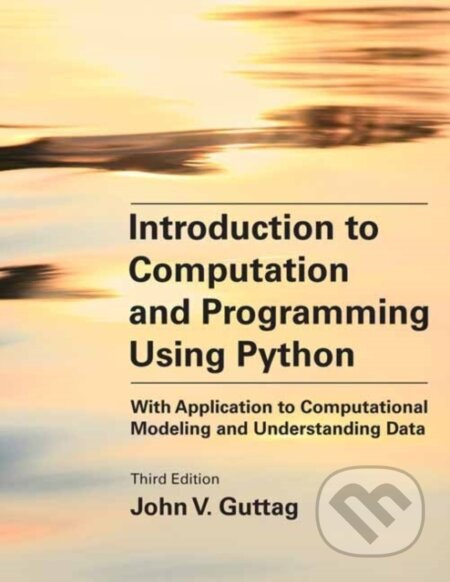 Introduction to Computation and Programming Using Python, third edition - kniha z kategorie Počítače a internet