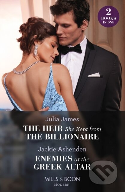 The Heir She Kept From The Billionaire / Enemies At The Greek Altar - kniha z kategorie Romantika