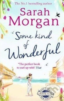 Some Kind of Wonderful - Sarah Morgan - kniha z kategorie Romantická