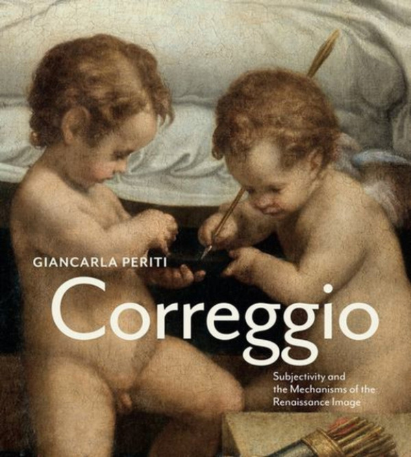 Pennsylvania State University Press Correggio - Periti, Giancarla (University of Toronto)