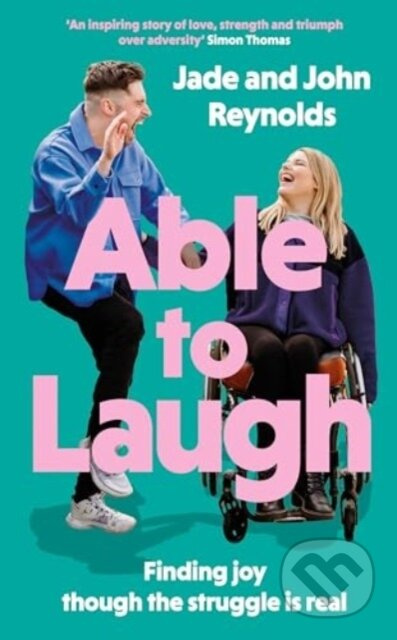 Able to Laugh (Finding joy though the struggle is real (from TikTok’s much-loved interabled couple!)) - kniha z kategorie Psychologie