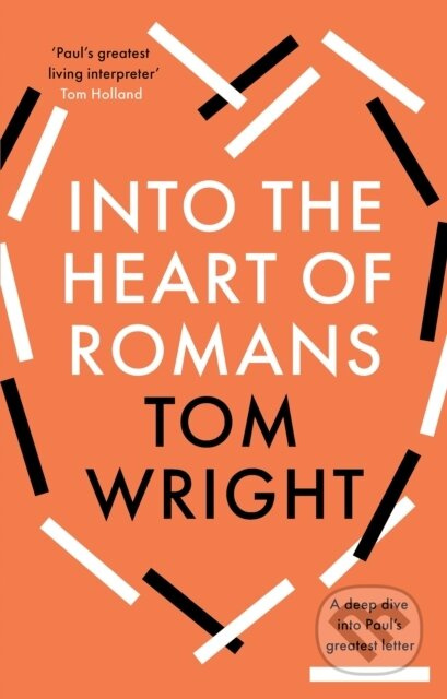 Into the Heart of Romans (A Deep Dive into Paul's Greatest Letter) - kniha z kategorie Filozofie