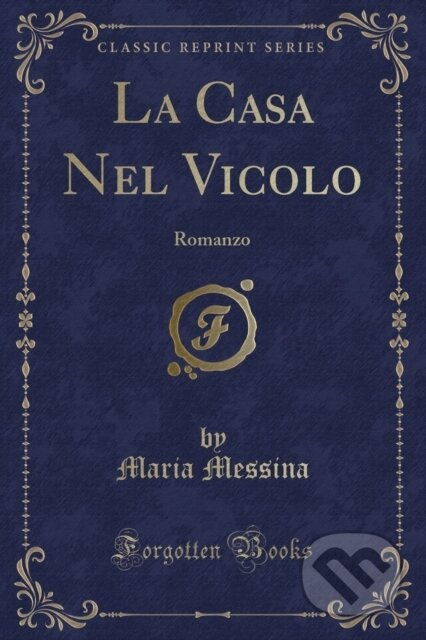 La Casa Nel Vicolo - Maria Messina - kniha z kategorie Romantika