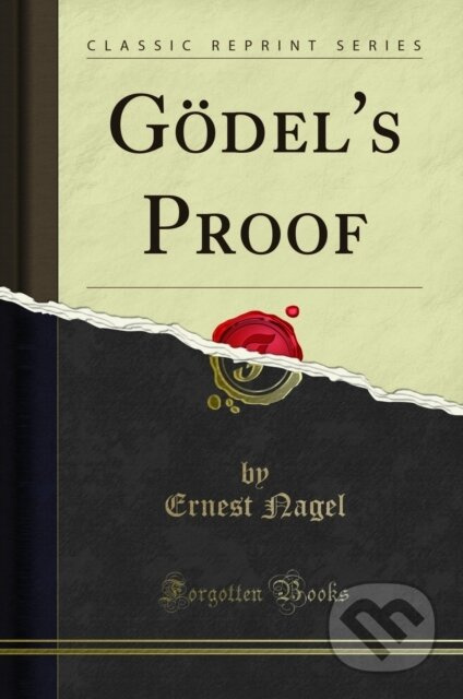Gdels Proof - Ernest Nagel - kniha z kategorie Filozofie