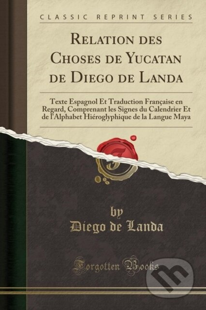 Relation Des Choses De Yucatan De Diego - Diego de Landa - kniha z kategorie Zdraví a životní styl