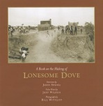 Book on the Making of Lonesome Dove University of Texas Press