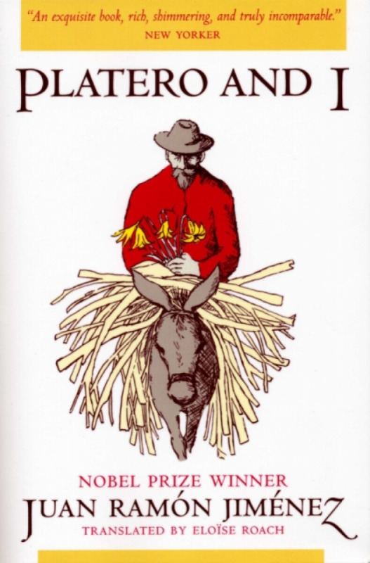 Platero and I - Juan RamÃ³n JimÃ©nez
