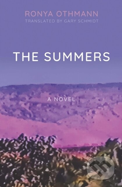 The Summers - Ronya Othmann - kniha z kategorie Společenská beletrie