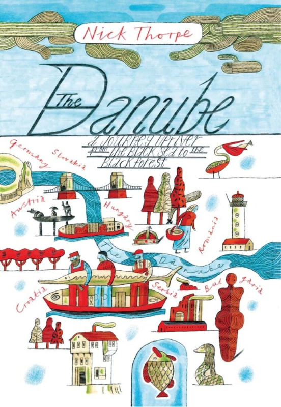 The Danube (A Journey Upriver from the Black Sea to the Black Forest)