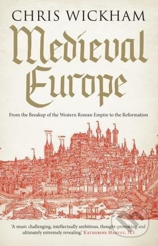 Medieval Europe - Chris Wickham - kniha z kategorie Historie