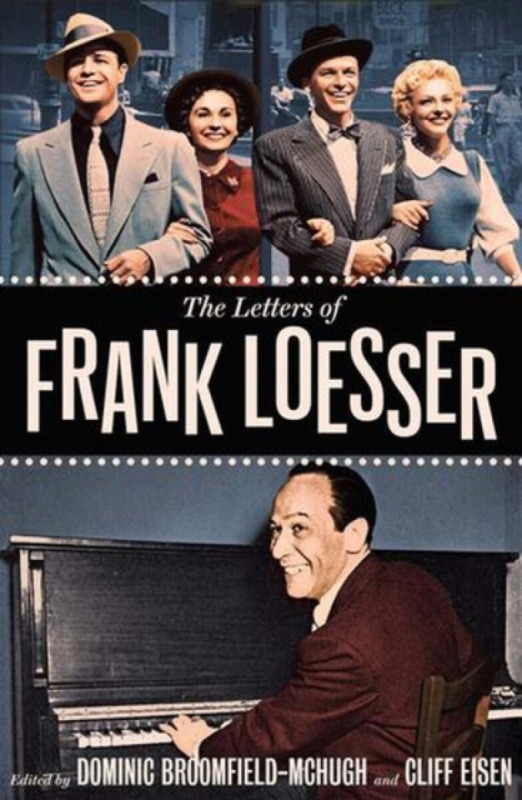 Yale University Press Letters of Frank Loesser - Loesser, Frank