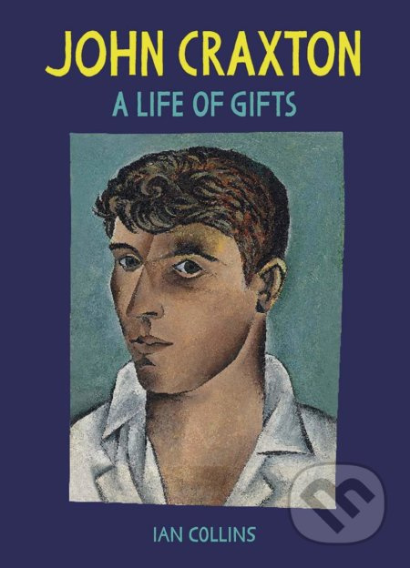 John Craxton (A Life of Gifts) - Ian Collins - kniha z kategorie Životopisy