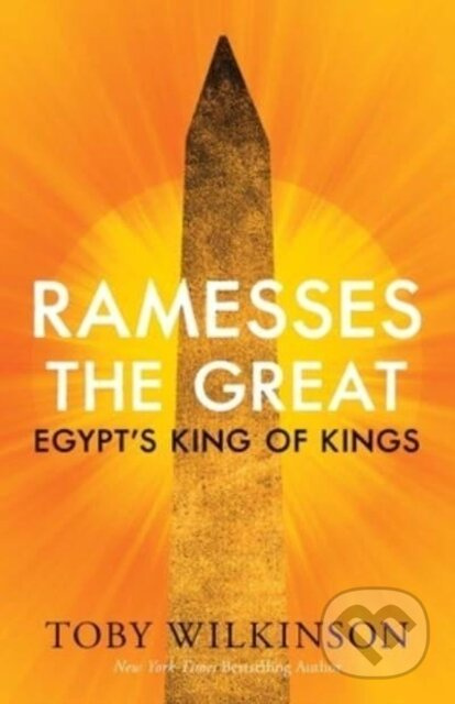 Ramesses the Great (Egypt's King of Kings) - Toby Wilkinson - kniha z kategorie Historie
