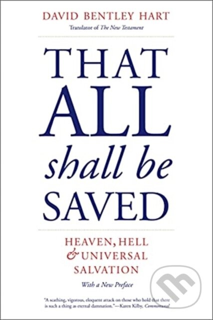 That All Shall Be Saved (Heaven, Hell, and Universal Salvation) - kniha z kategorie Filozofie