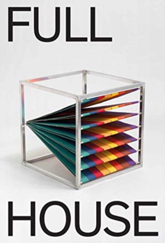 Full House â€“ One Space, Two Shows, 307 Artists, and 400 Pieces. From the Frederic de Goldschmidt Collection - Nicolas Bourriaud, Gregory Lang, Agata