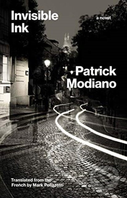 Invisible Ink (A Novel) - Patrick Modiano - kniha z kategorie Společenská beletrie