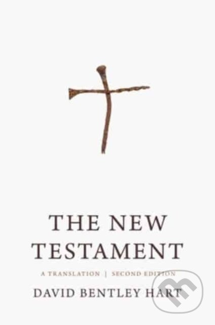 The New Testament (A Translation) - David Bentley Hart - kniha z kategorie Filozofie